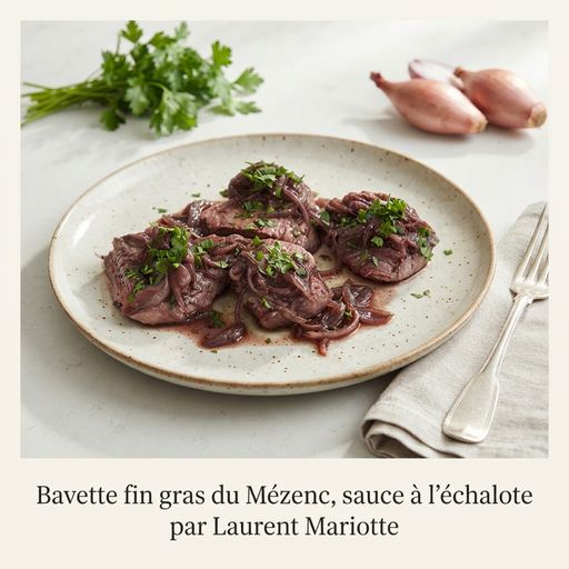 Mézenc 'fin gras' flank steak, shallot sauce by Laurent Mariotte